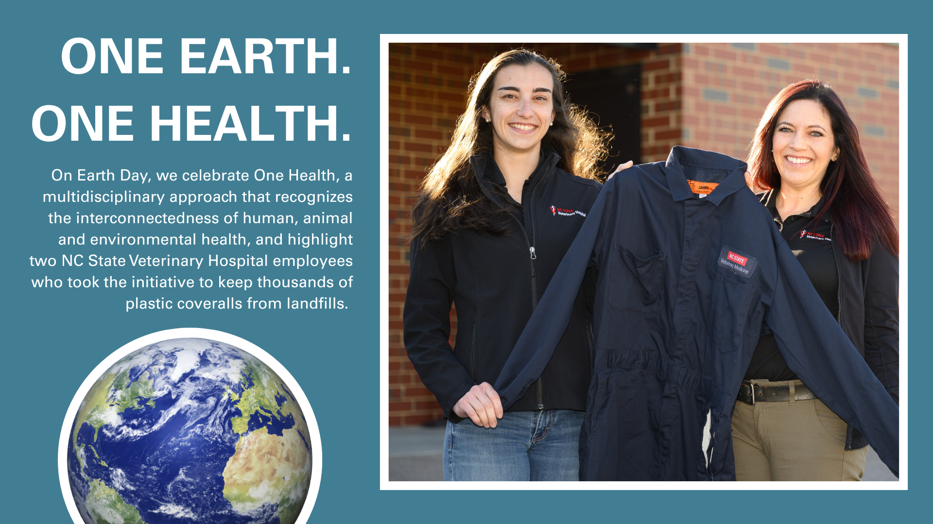 A teal graphic with a cutout of the earth and a picture of Olivia Stallings and Kate Hepworth holding a pair of navy blue cloth coveralls.